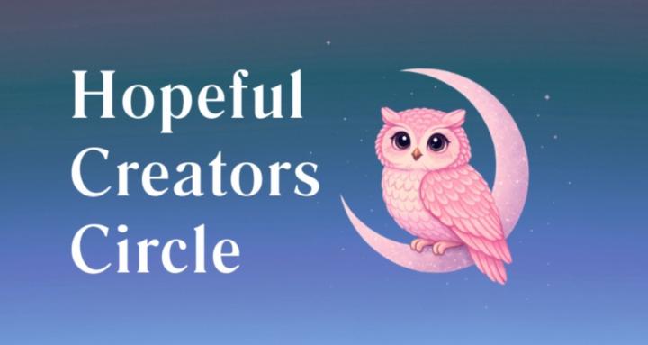 Hopeful Creators Circle