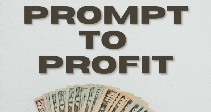 Prompt To Profit Lab
