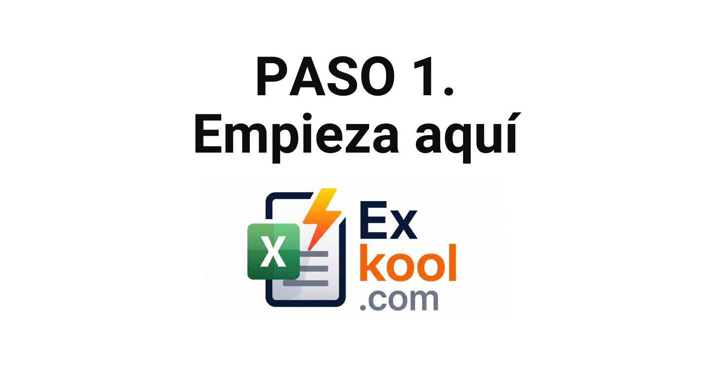 PASO 1. Empieza Aquí