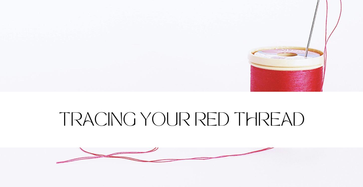 3. Tracing Your Red Thread
