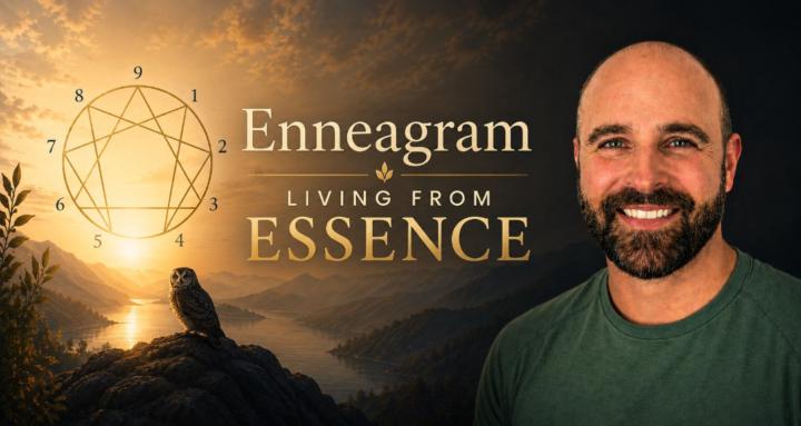 Enneagram: Living from Essence