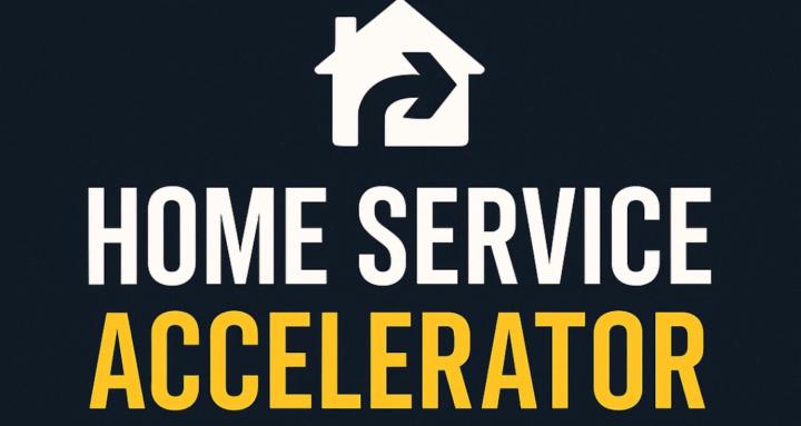 Home Service Accelerator