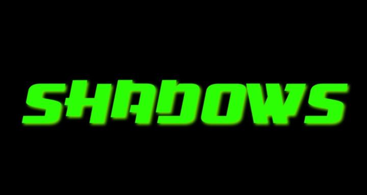 Shadows