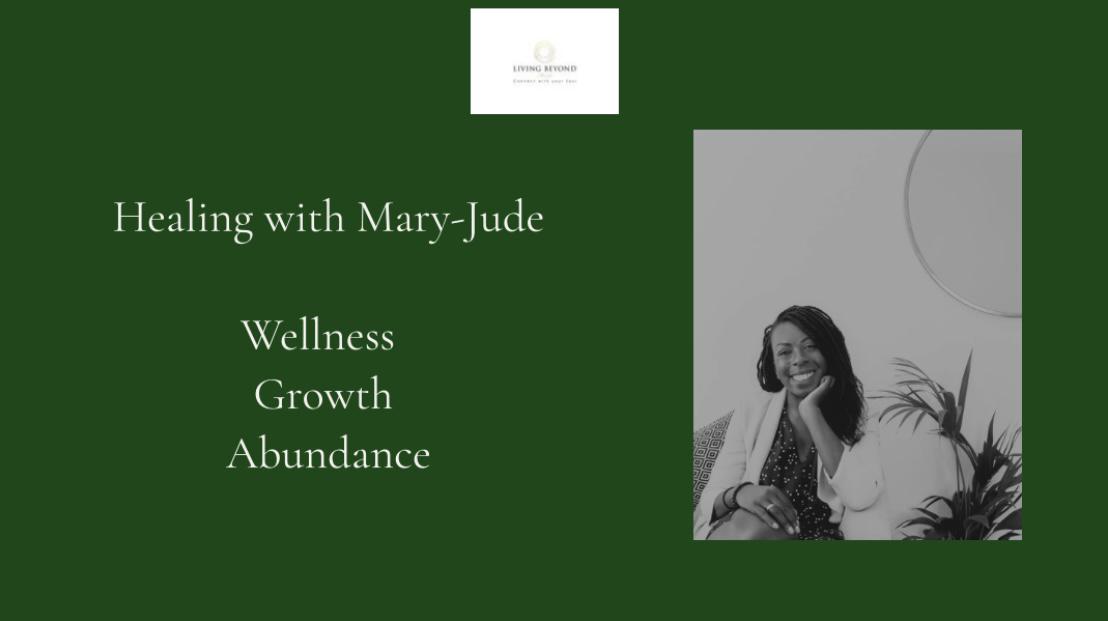 Energetics with Mary Jude.