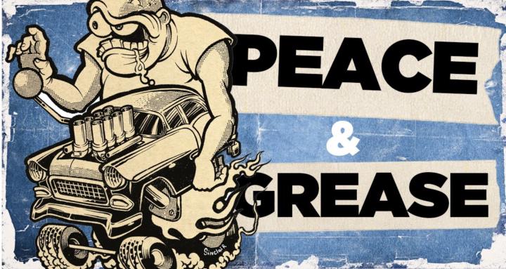 Peace and Grease