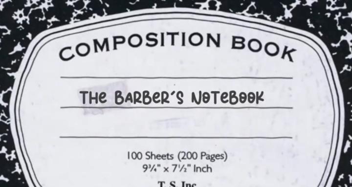 The Barber's Notebook