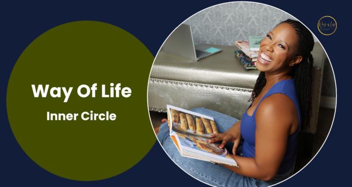 Way Of Life Inner Circle