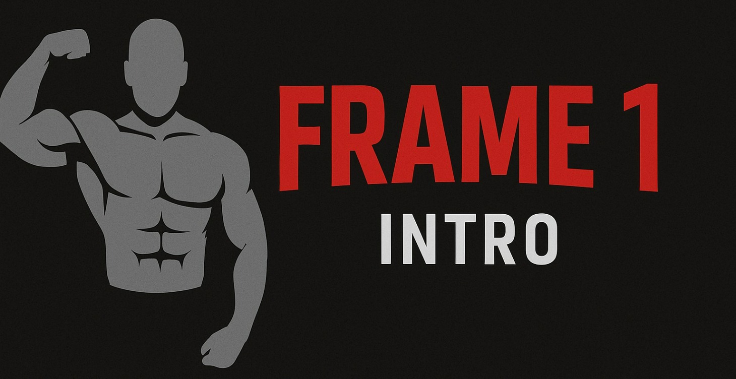 Frame 1 - Intro