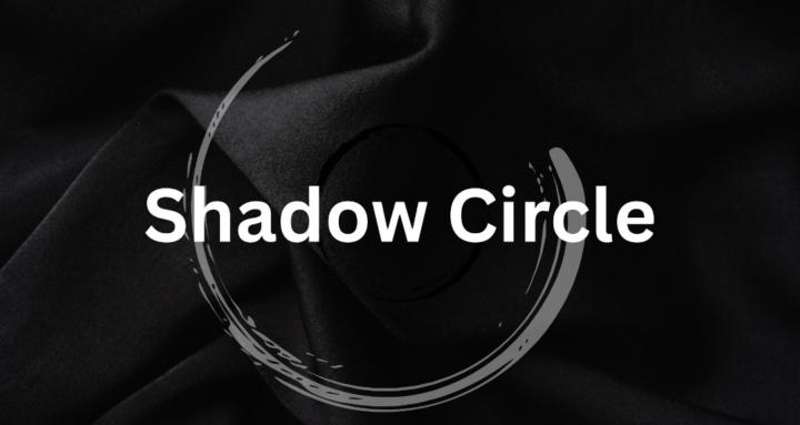 Shadow Circle