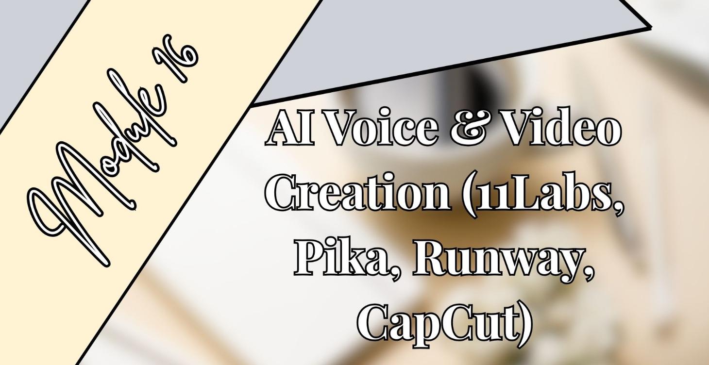 P. 3: M. 16 AI Voice & Video Creation