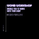 Womb Workshop