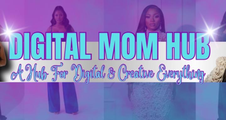 The Digital Mom Hub