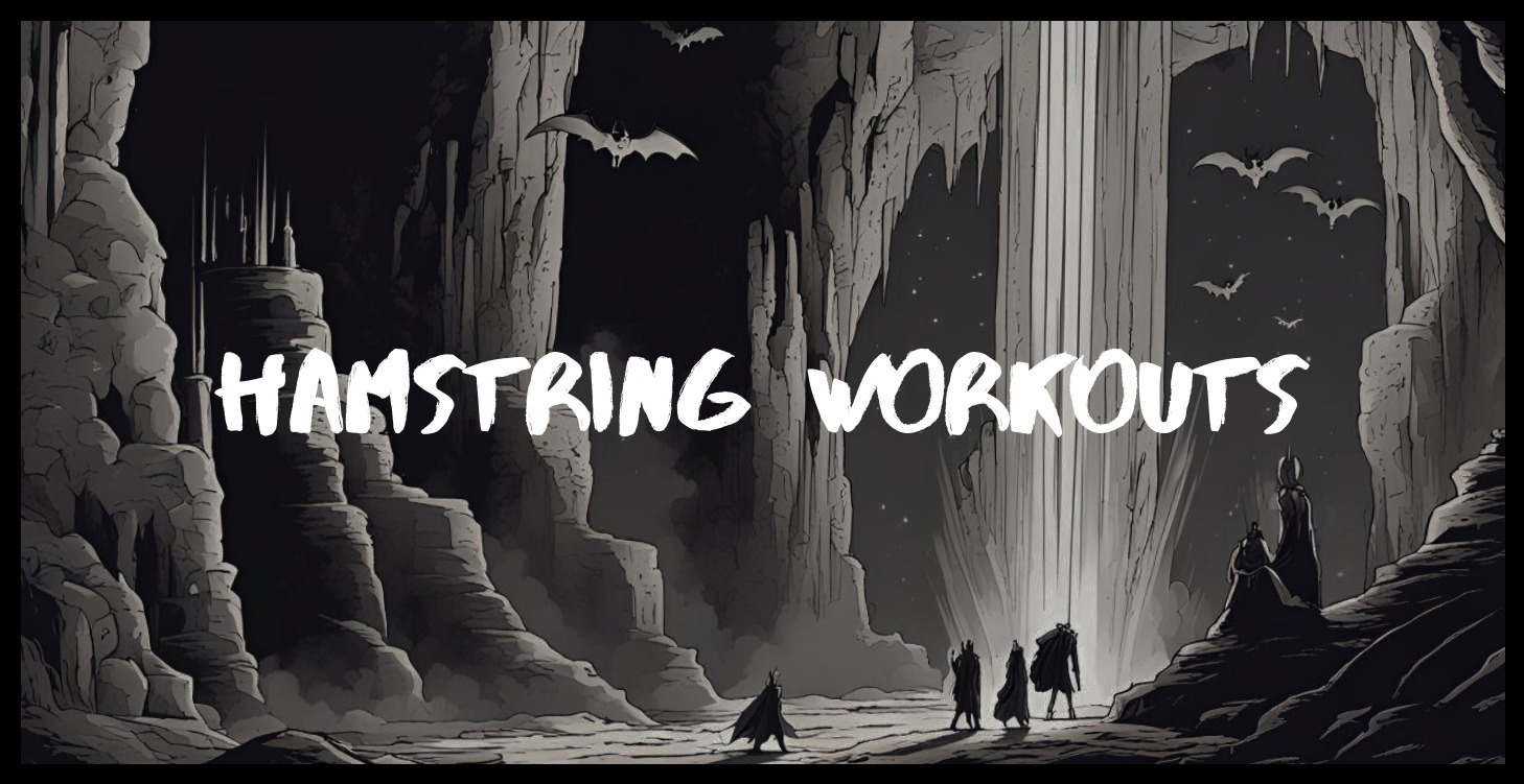 HAMSTRING WORKOUTS!