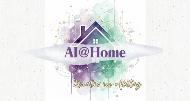 AI@Home – Kreativ im Alltag