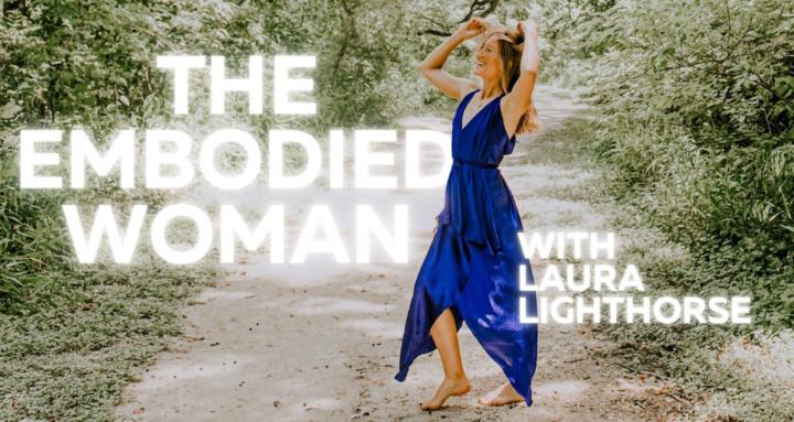 The Embodied Woman