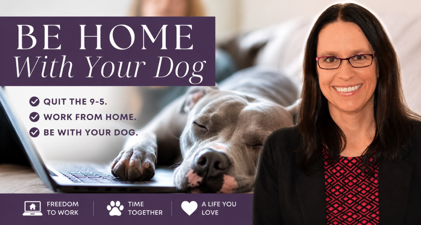 Be Home with Your Dog