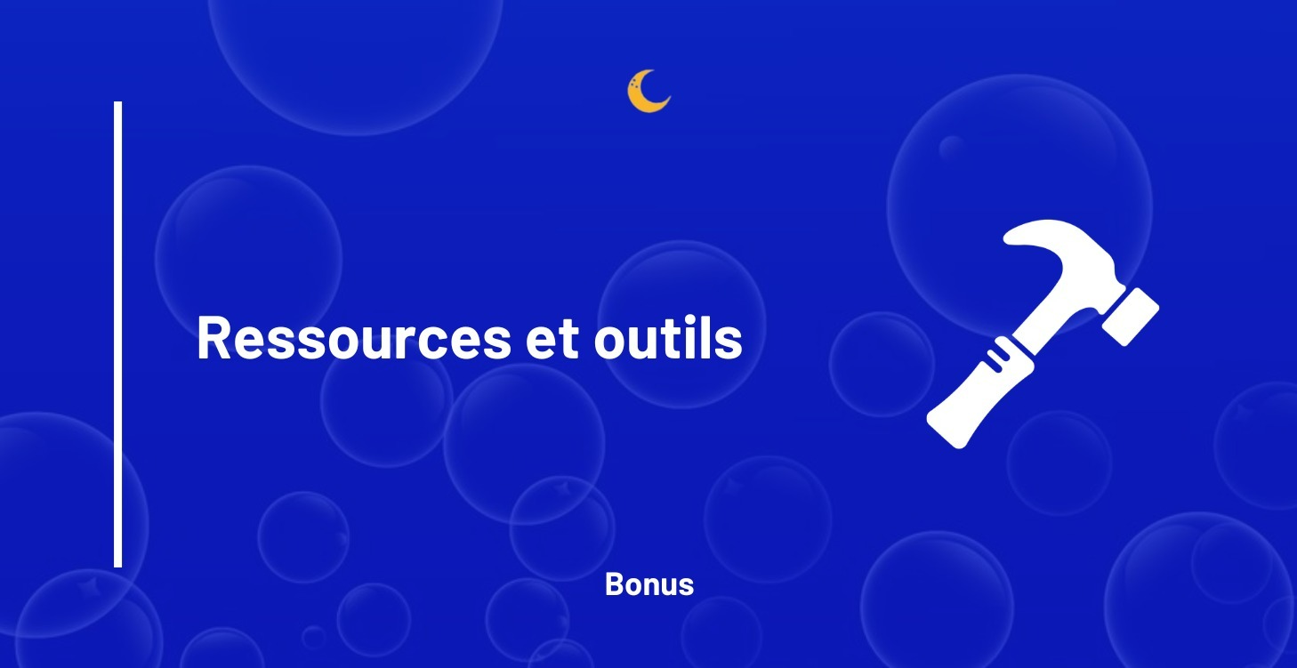 🔗 Ressources & Outils :