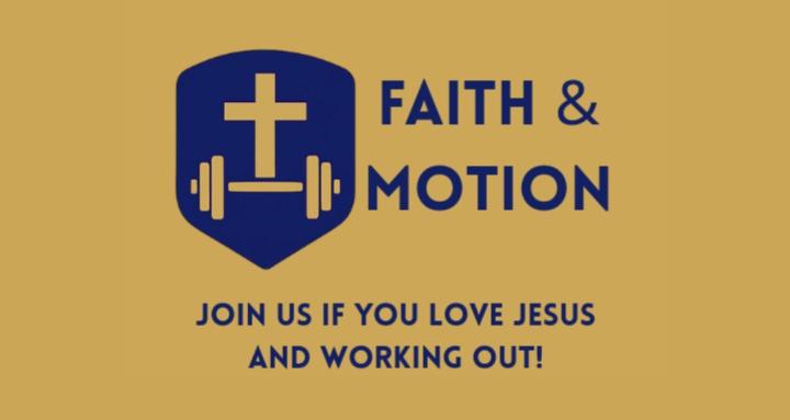 Faith & Motion