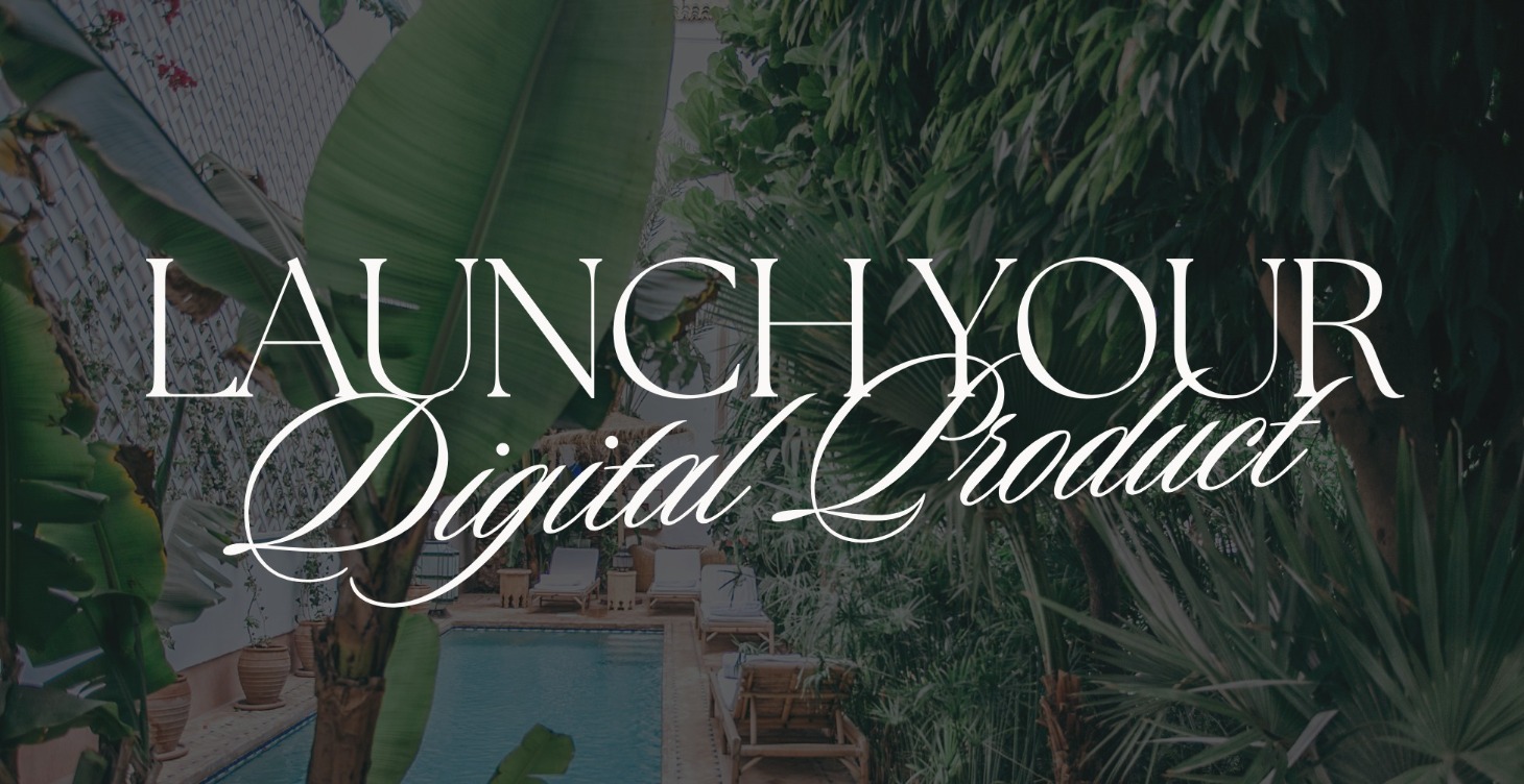 Launch Your Digital Product