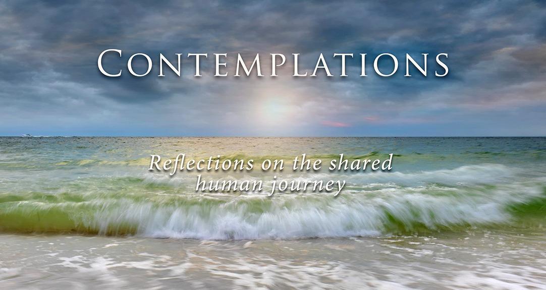 Contemplations - Reflections