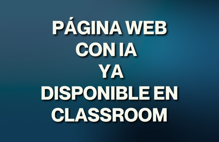 Crea tu Página Web con IA | Paso a Paso 🌐🤖 — YA disponible en Classroom 📚
