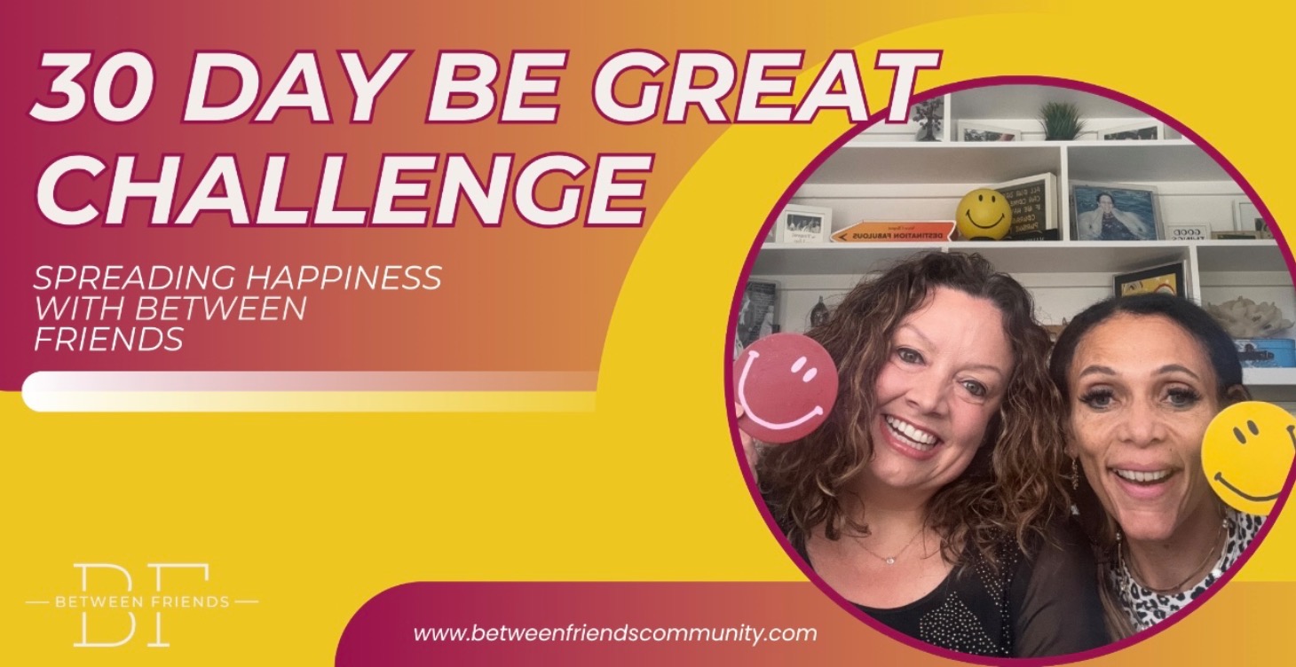 30 Day BE GREAT Challenge - 1st July