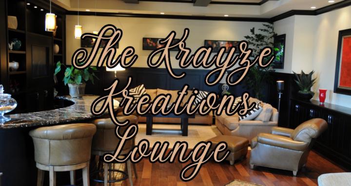The Krayze Kreations Lounge