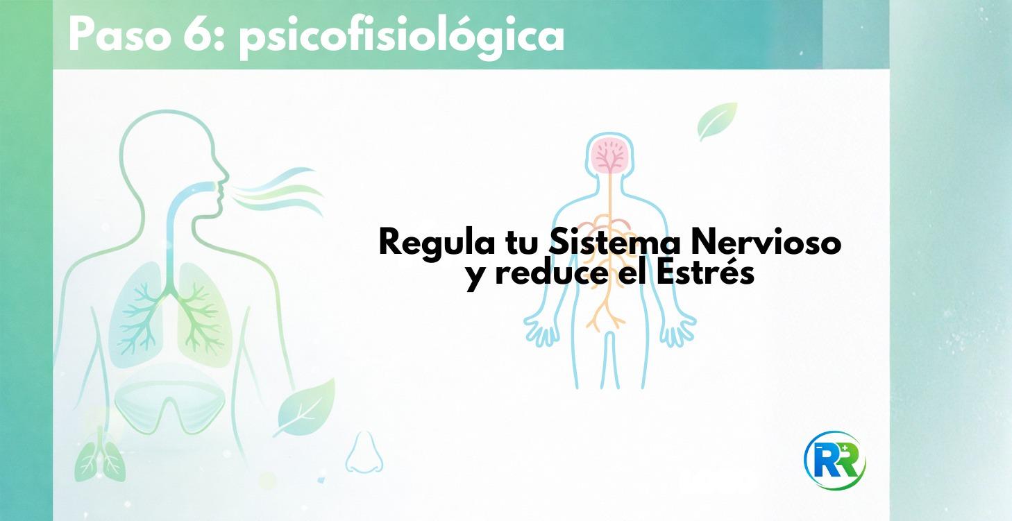 Paso 6: psicofisiológica
