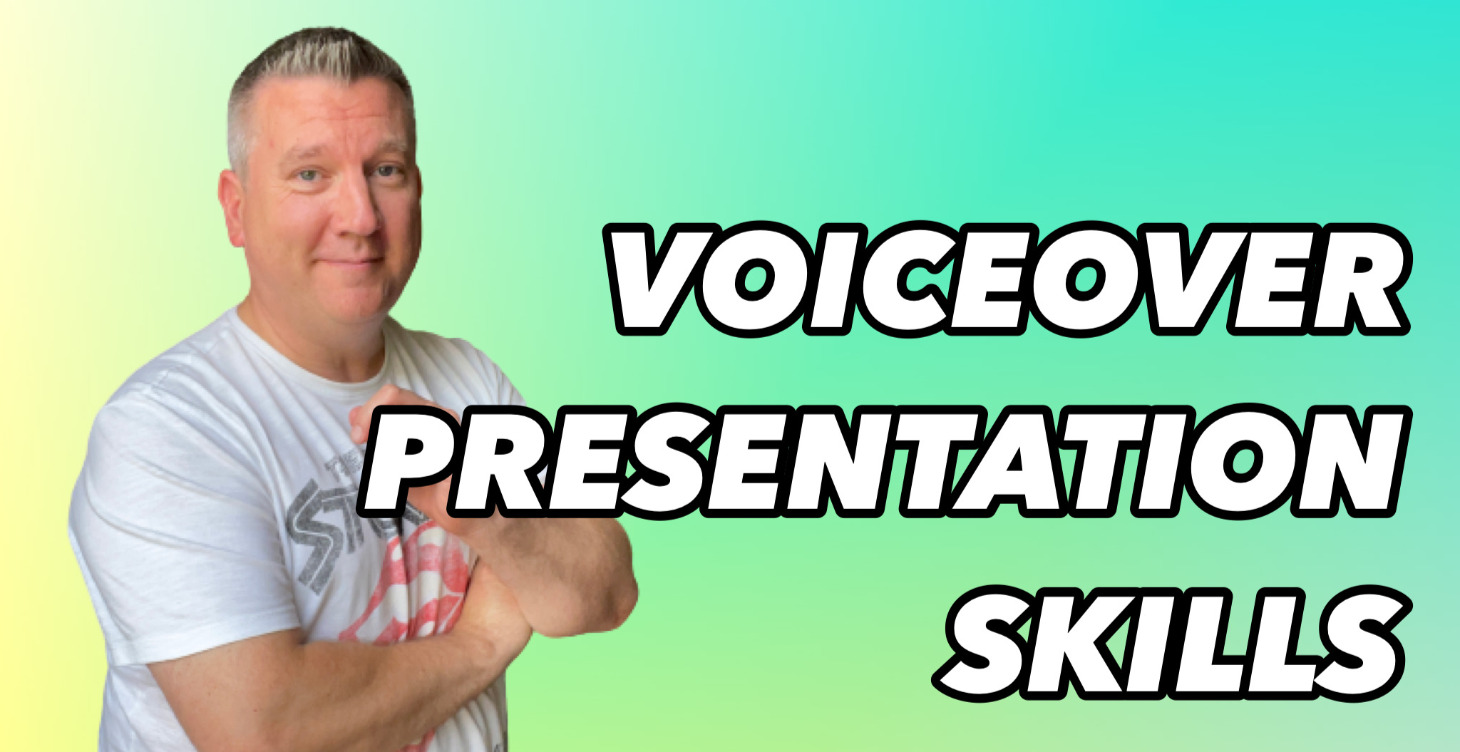 Voiceover Presentation Skills