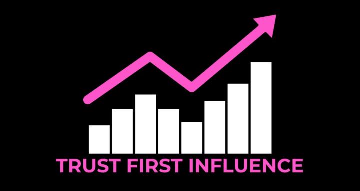 Trust First Influence