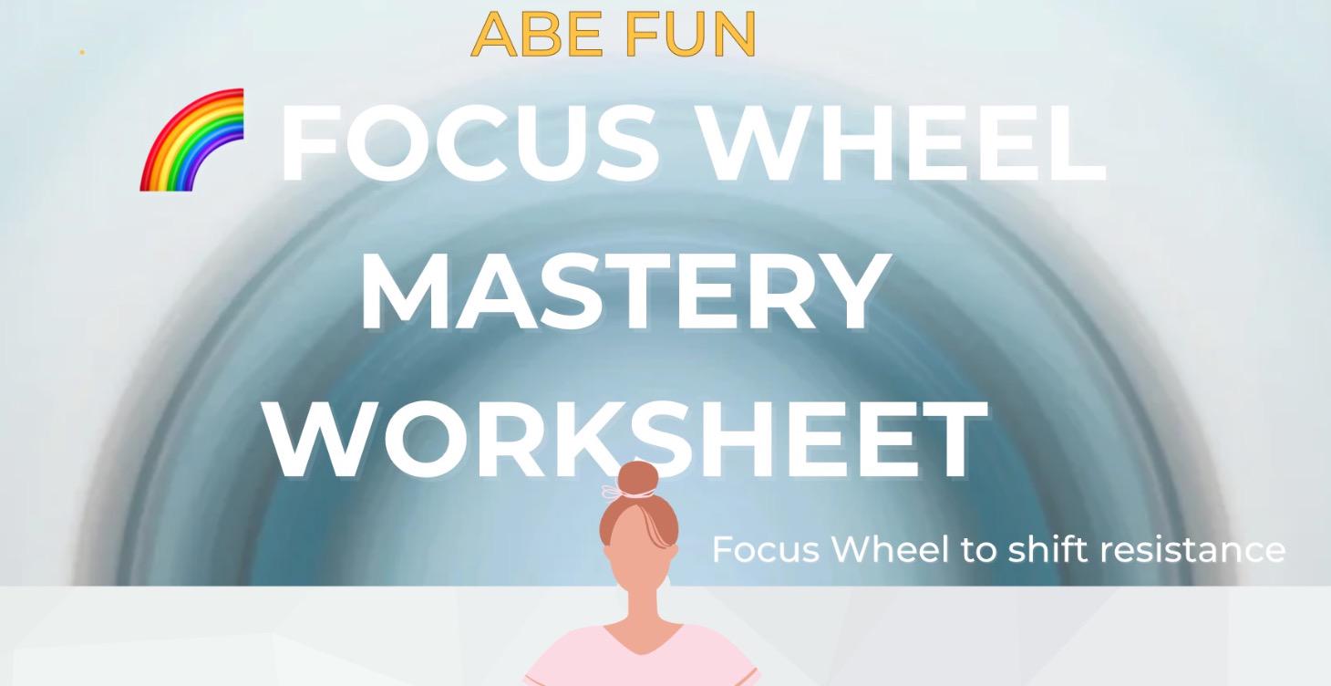 Focus Wheel Mastery Worksheet