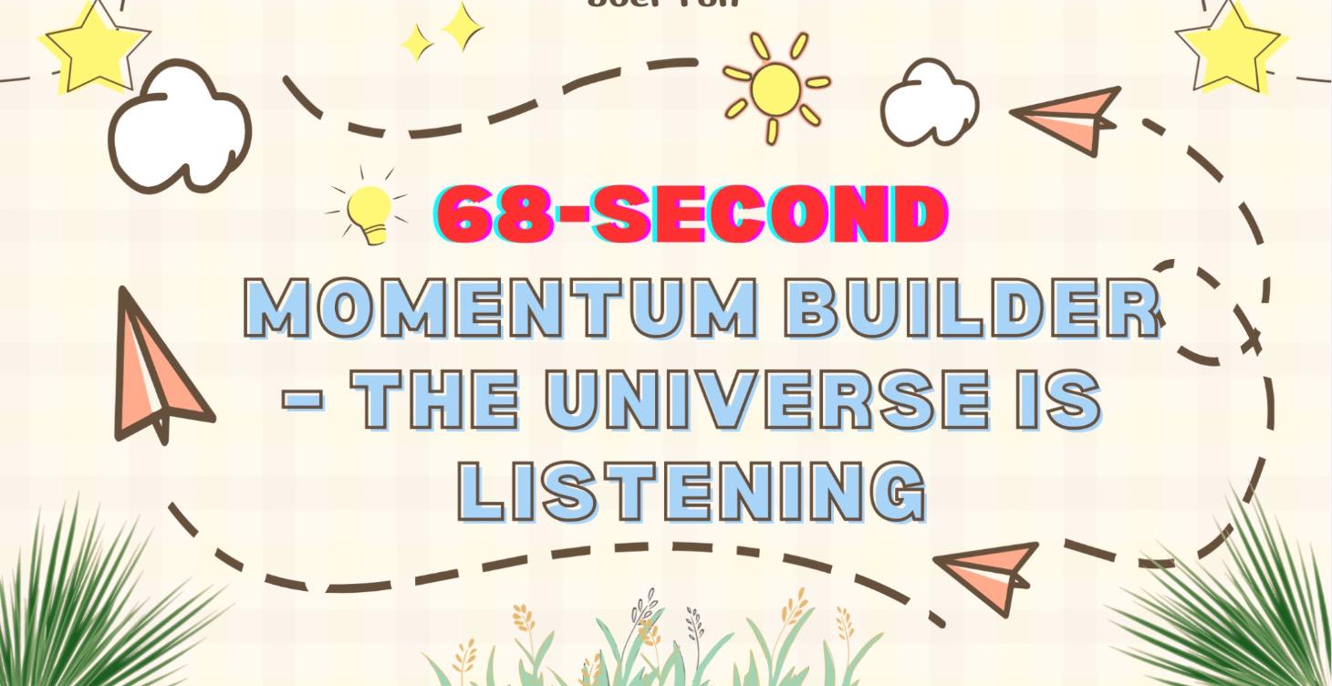 68-Second Momentum Builder