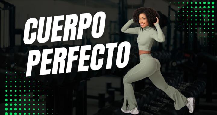 Reto: Cuerpo Perfecto