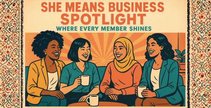 Introducing the She Means Business Spotlight — Where Every Member Shines