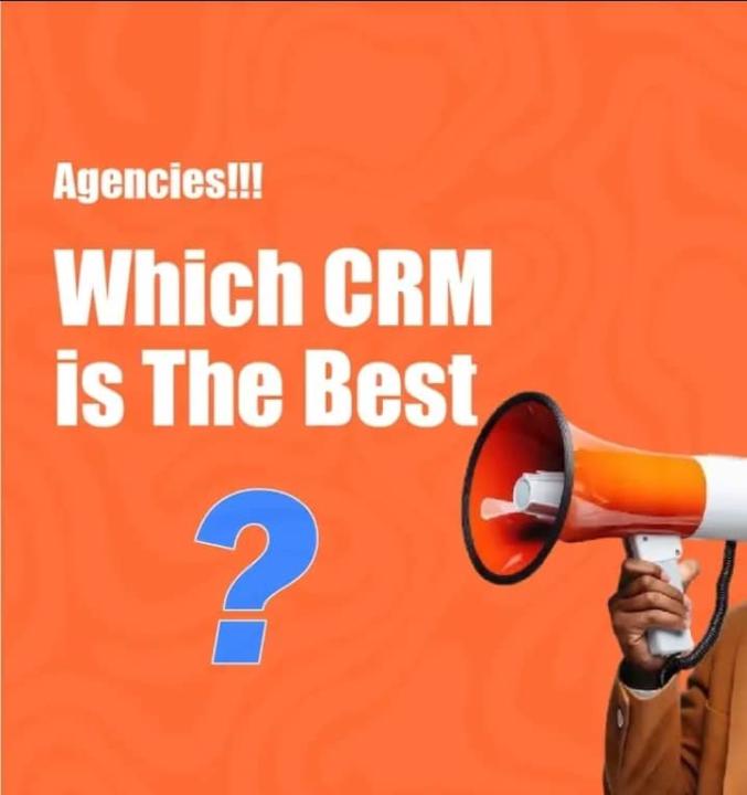 𝐀𝐠𝐞𝐧𝐜𝐢𝐞𝐬!!! 𝐖𝐡𝐢𝐜𝐡 𝐂𝐑𝐌 𝐢𝐬 𝐭𝐡𝐞 𝐁𝐞𝐬𝐭?⁣