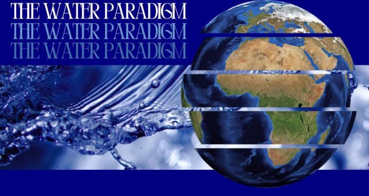 The Water Paradigm