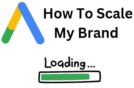 How To Scale My Brand