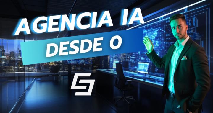 Agencia IA desde 0