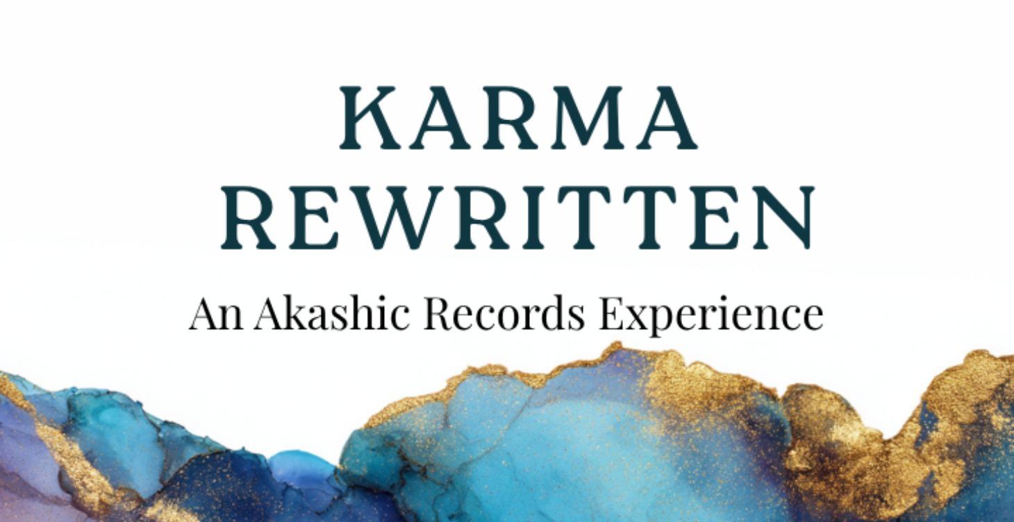Karma Rewritten Workshop & Meditation