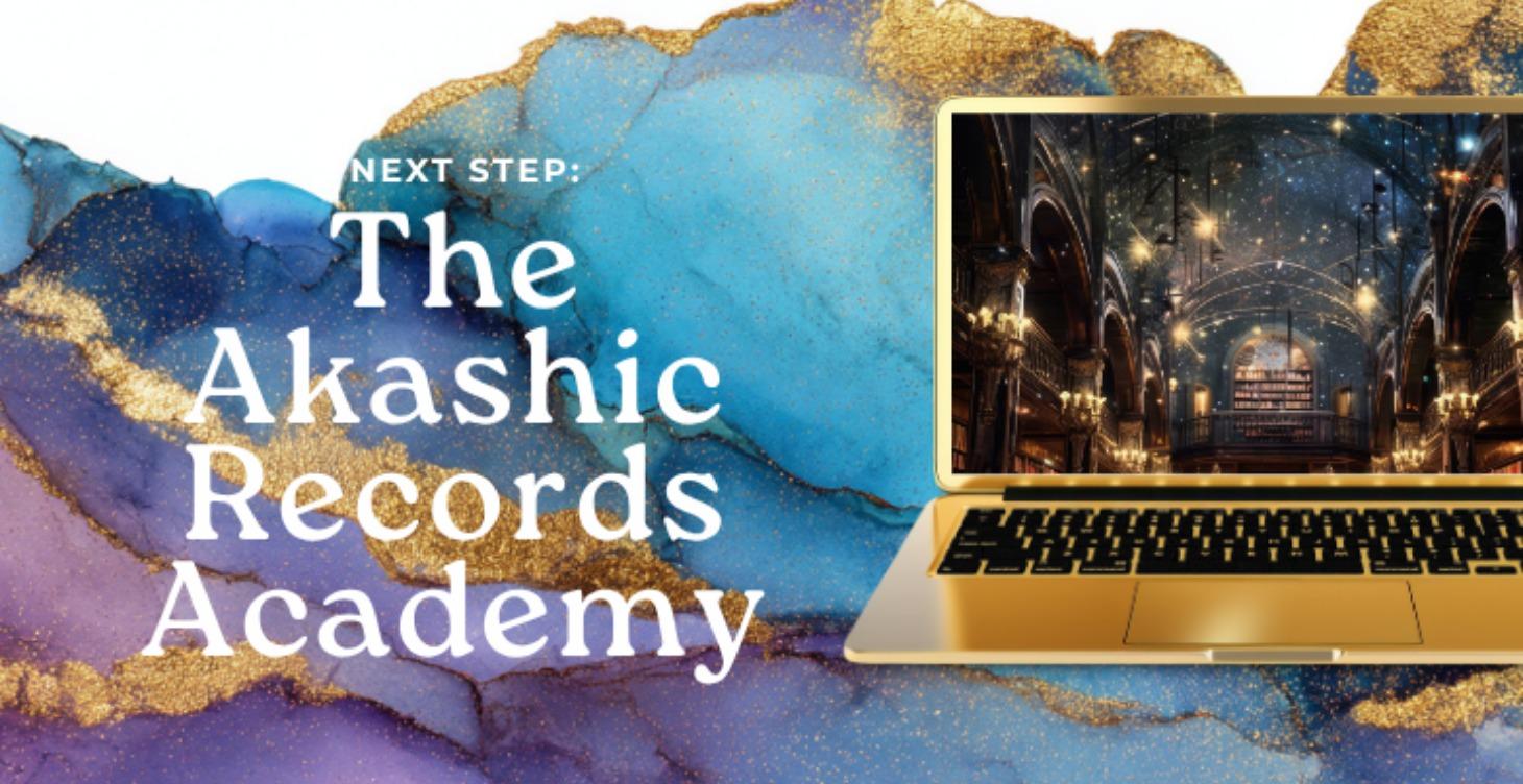 Next Step: The Akashic Records Academy