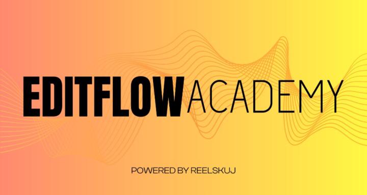 Editflow Academy