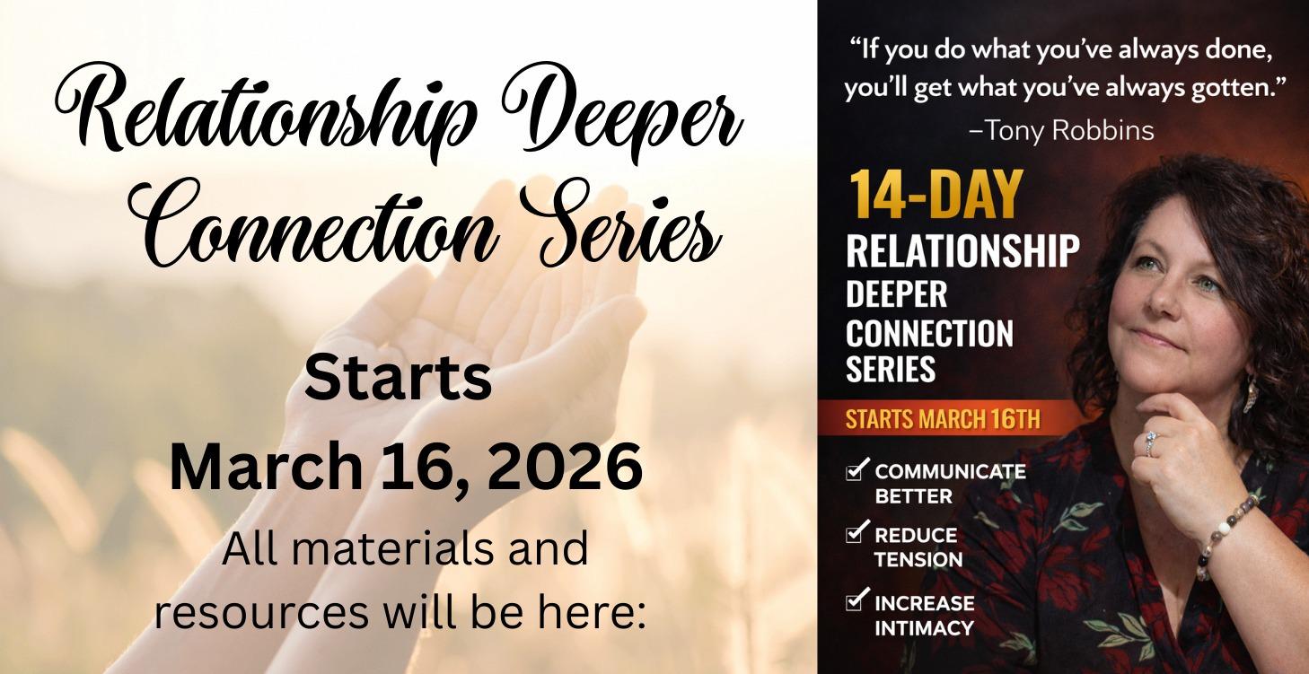 Relationship Deeper Connection Series