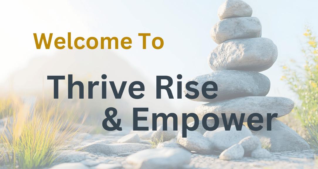 Thrive Rise & Empower