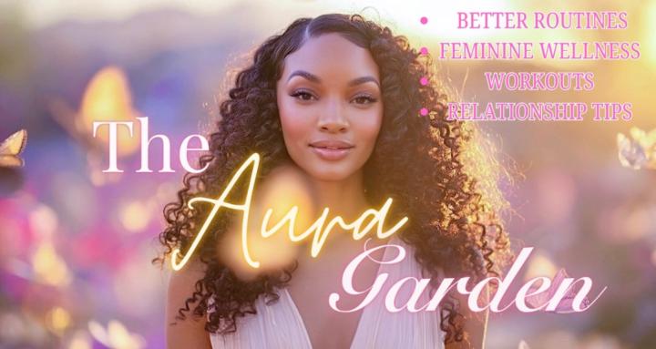 The Aura Garden