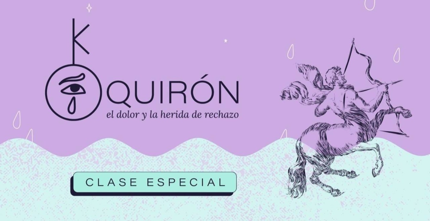 Clase "Quirón, el dolor y la herida del rechazo"