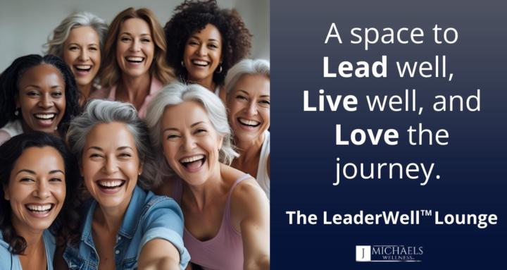 The LeaderWell Lounge™