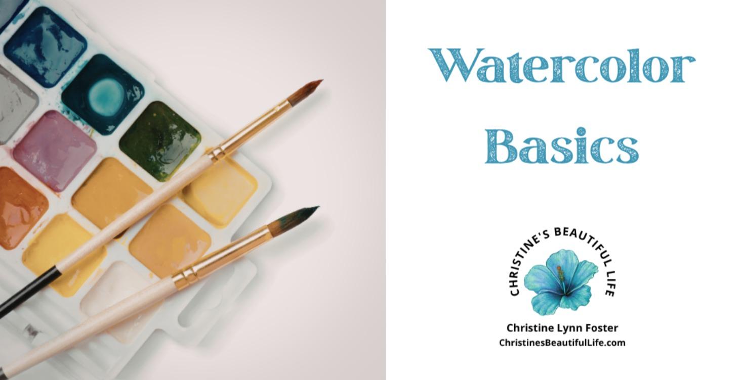 Watercolor Basics