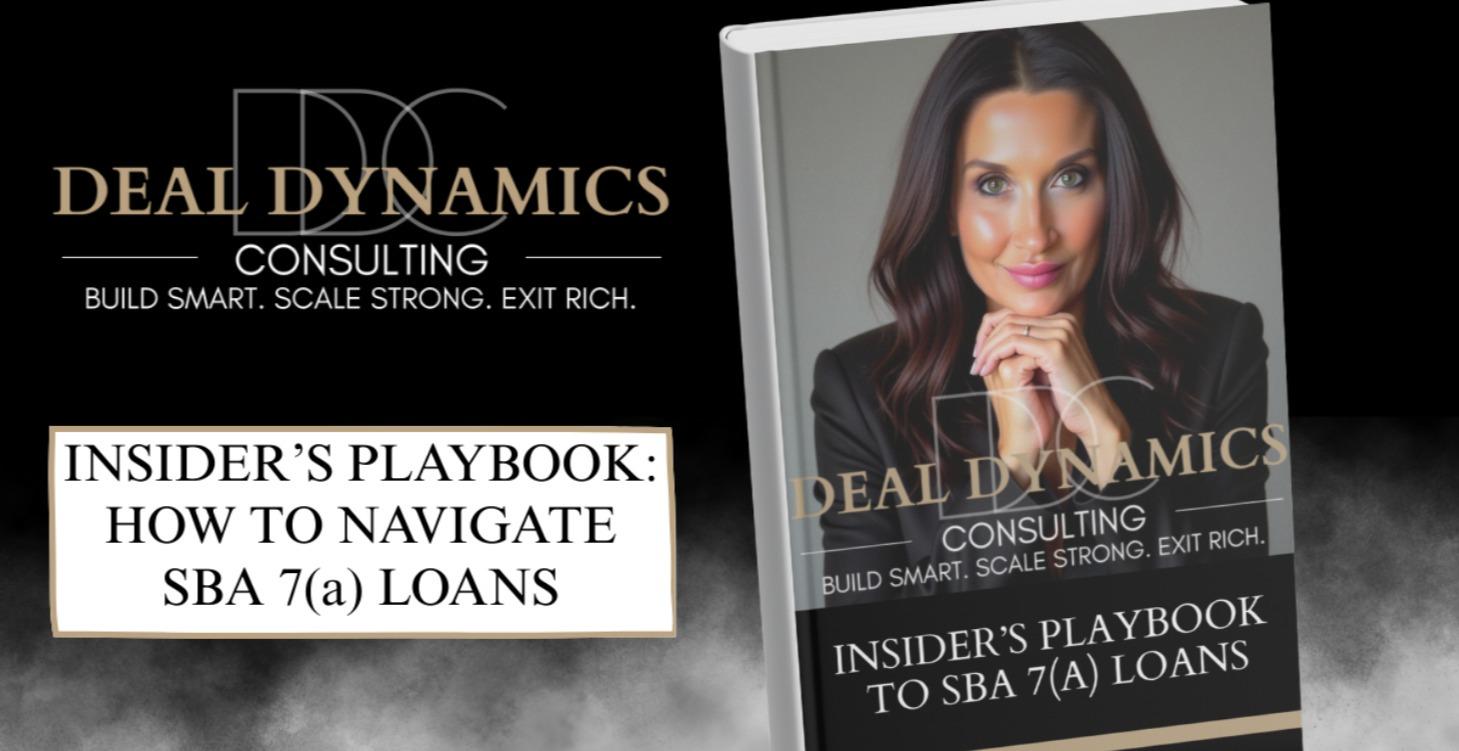 Insider’s Playbook to SBA 7(a) Loans