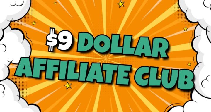 $9 Dollar Affiliate Club