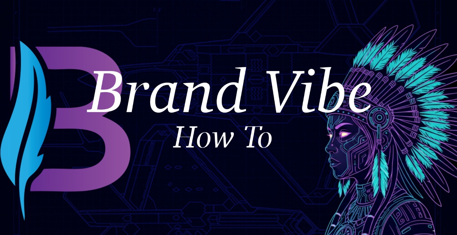 Brand Vibe - START HERE
